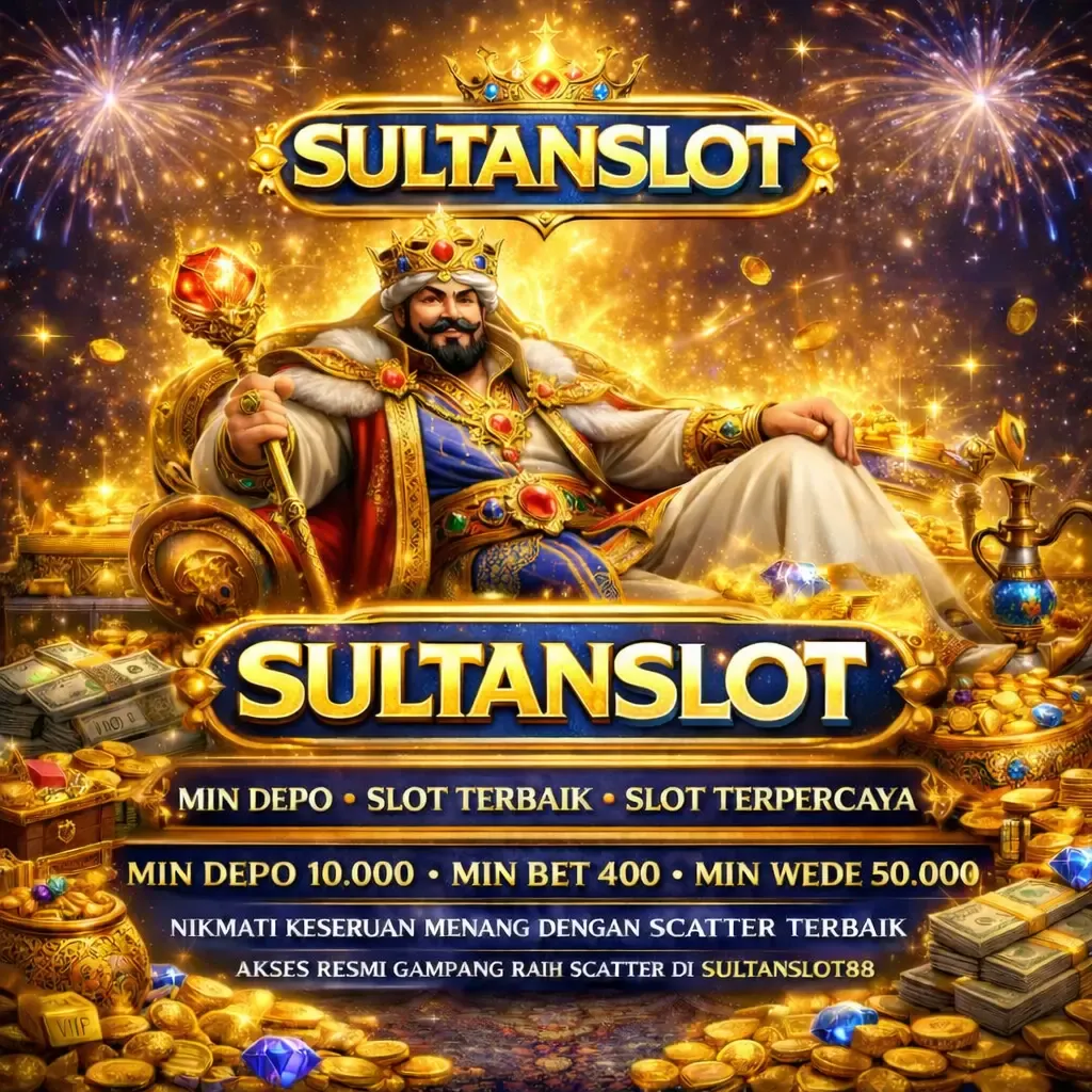 SULTANSLOT - Aplikasi Investasi Keuangan Terpercaya